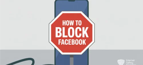How to Block Facebook: Complete Guide to Digital Wellbeing