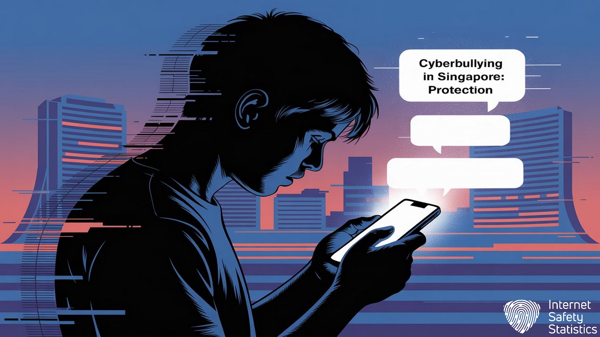 Cyberbullying in Singapore: Complete Guide to Laws & Legal Protection Cyberbullying in Singapore,online harassment,digital harassment Cyberbullying in Singapore, Protection