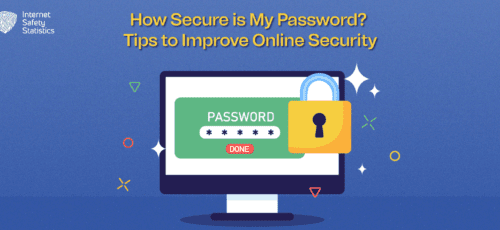 How Secure is My Password? Tips to Improve Online Security
