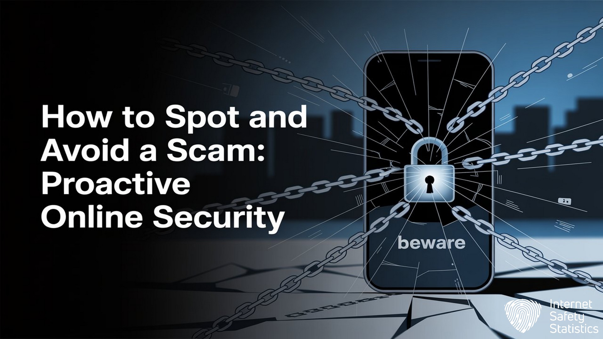 How to Spot and Avoid a Scam: Complete UK Guide avoid a scam,Scam How to Spot and Avoid a Scam, Proactive Online Security