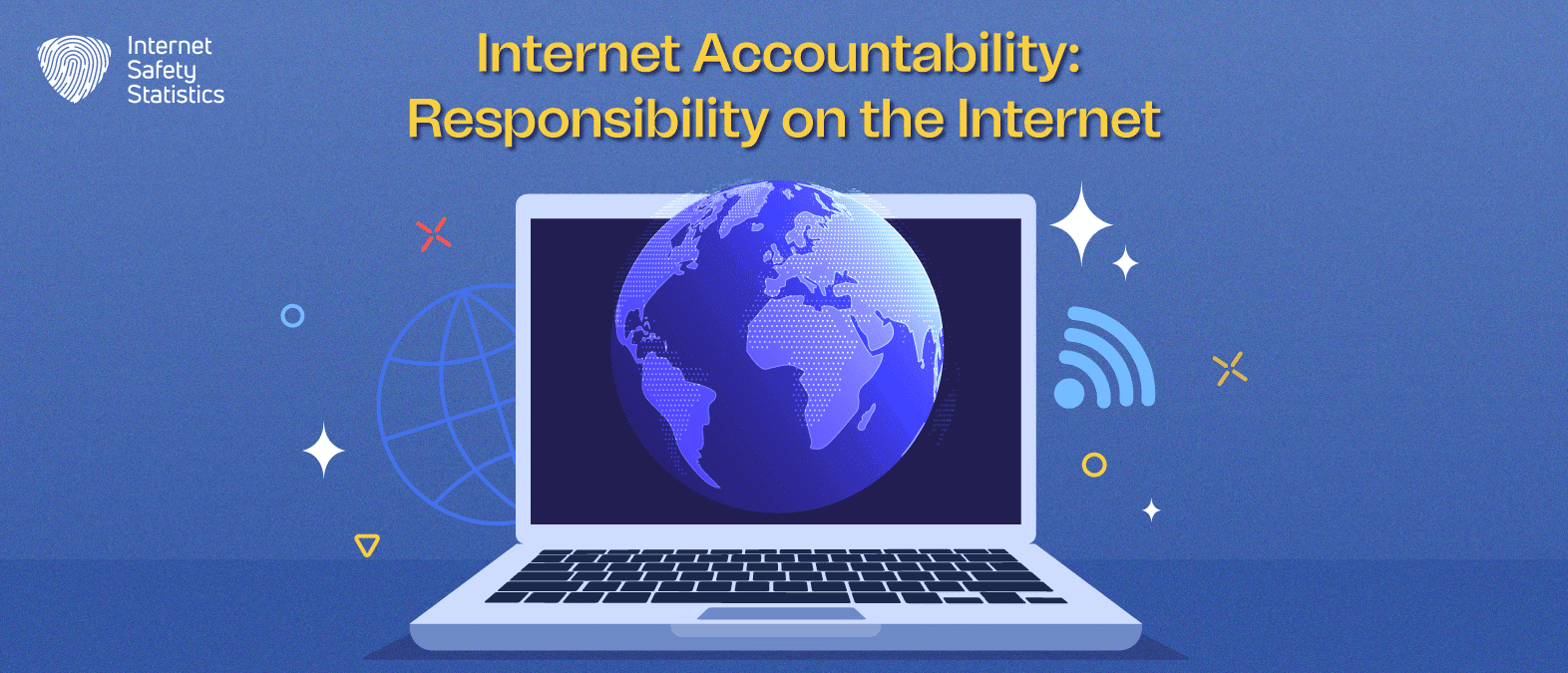 Internet Accountability: The Responsibility on the Internet