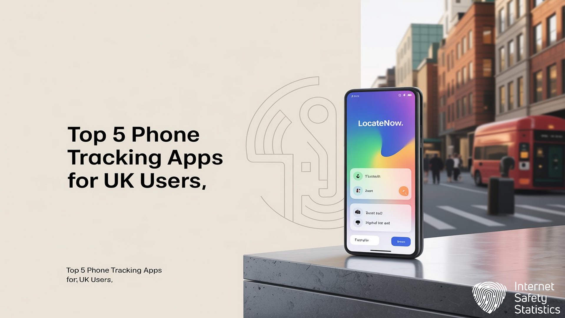 Best Cell Phone Tracking Apps UK: Complete Legal & Security Guide Tracking App,Phone Tracking App,mSpy,GPS Top 5 Phone Tracking Apps for UK Users