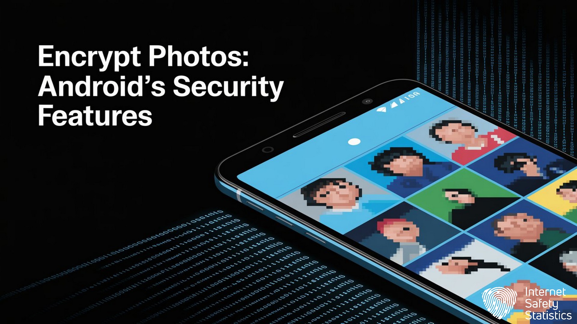 How to Encrypt Photos: Complete Android & Cloud Guide Encrypt Photos,Photo Encryption How to Encrypt Photos, Android's Native Security Features
