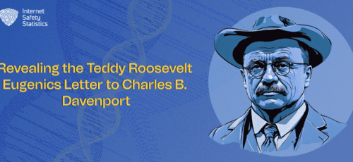 Revealing the Teddy Roosevelt Eugenics Letter to Charles B. Davenport