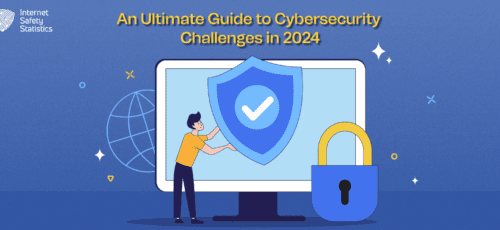 An Ultimate Guide to Cybersecurity Challenges in  2024