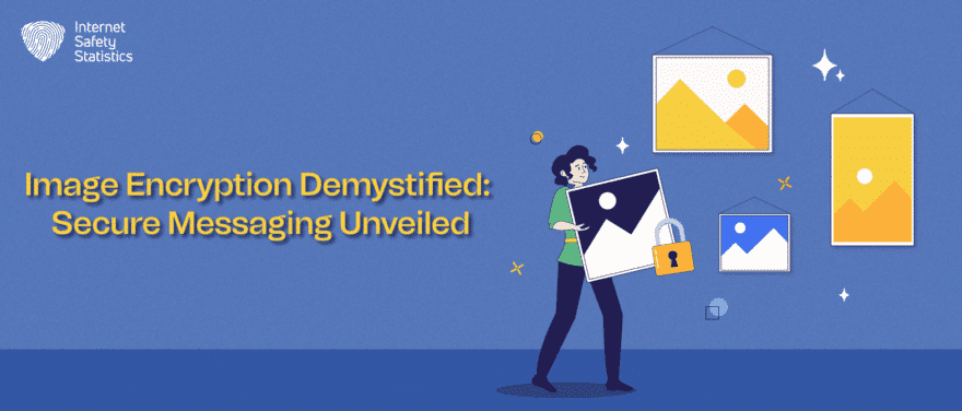 Image Encryption Demystified: Secure Messaging Unveiled