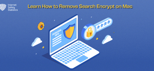 Learn How to Remove Search Encrypt on Mac
