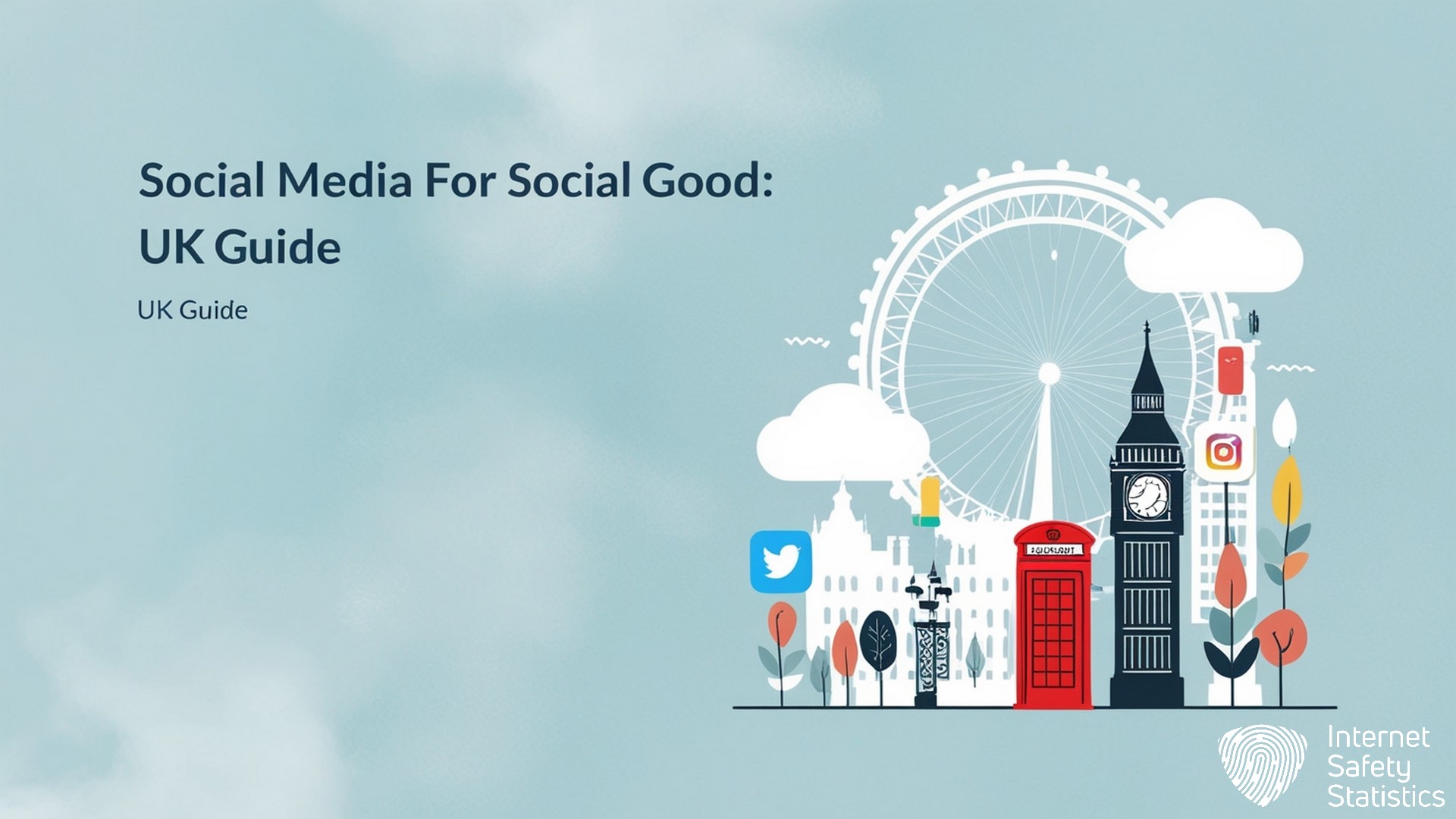 Social Media for Social Good: UK Guide to Ethical Digital Campaigns