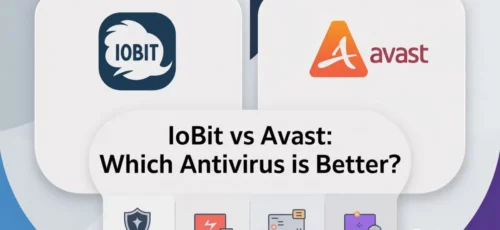 IObit vs Avast: Complete Comparison & Compatibility Guide