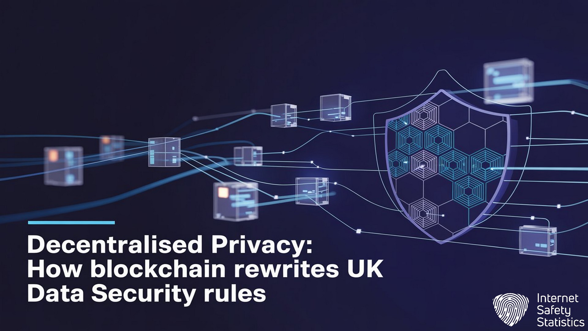 Decentralised Privacy: How Blockchain Rewrites UK Data Security Rules