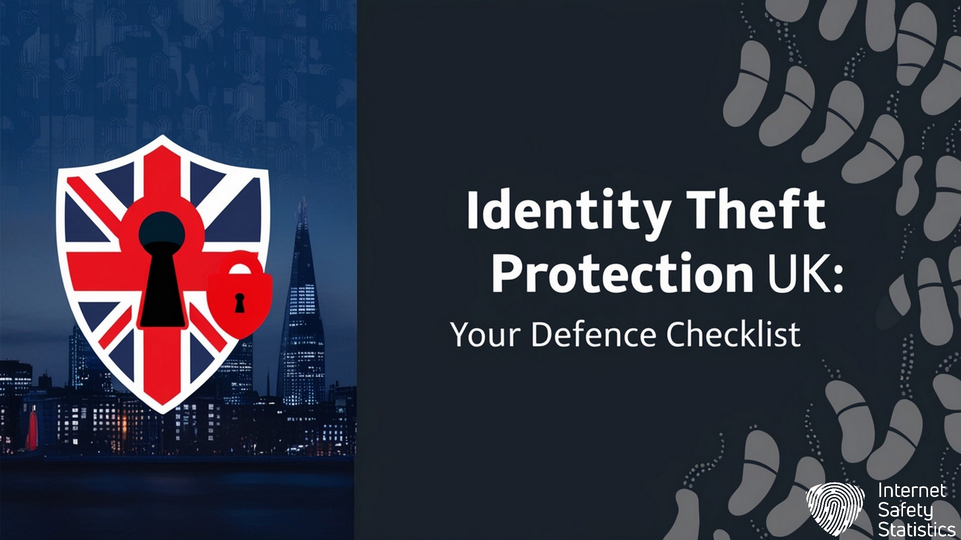 Identity Theft Protection UK: Your Defence Checklist