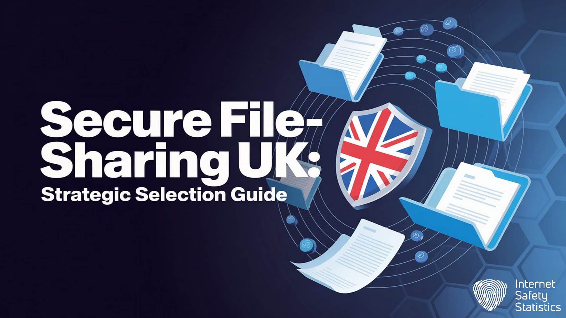 Secure File-Sharing UK: Best Solutions for Business