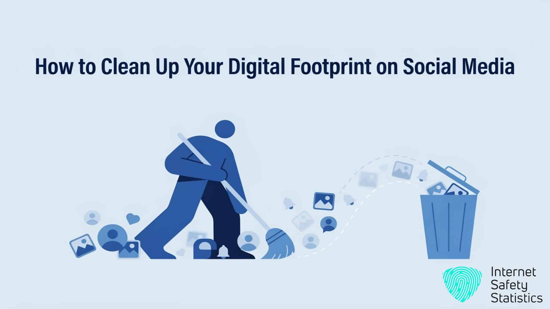 Clean Up Your Digital Footprint: Step-by-Step UK Guide
