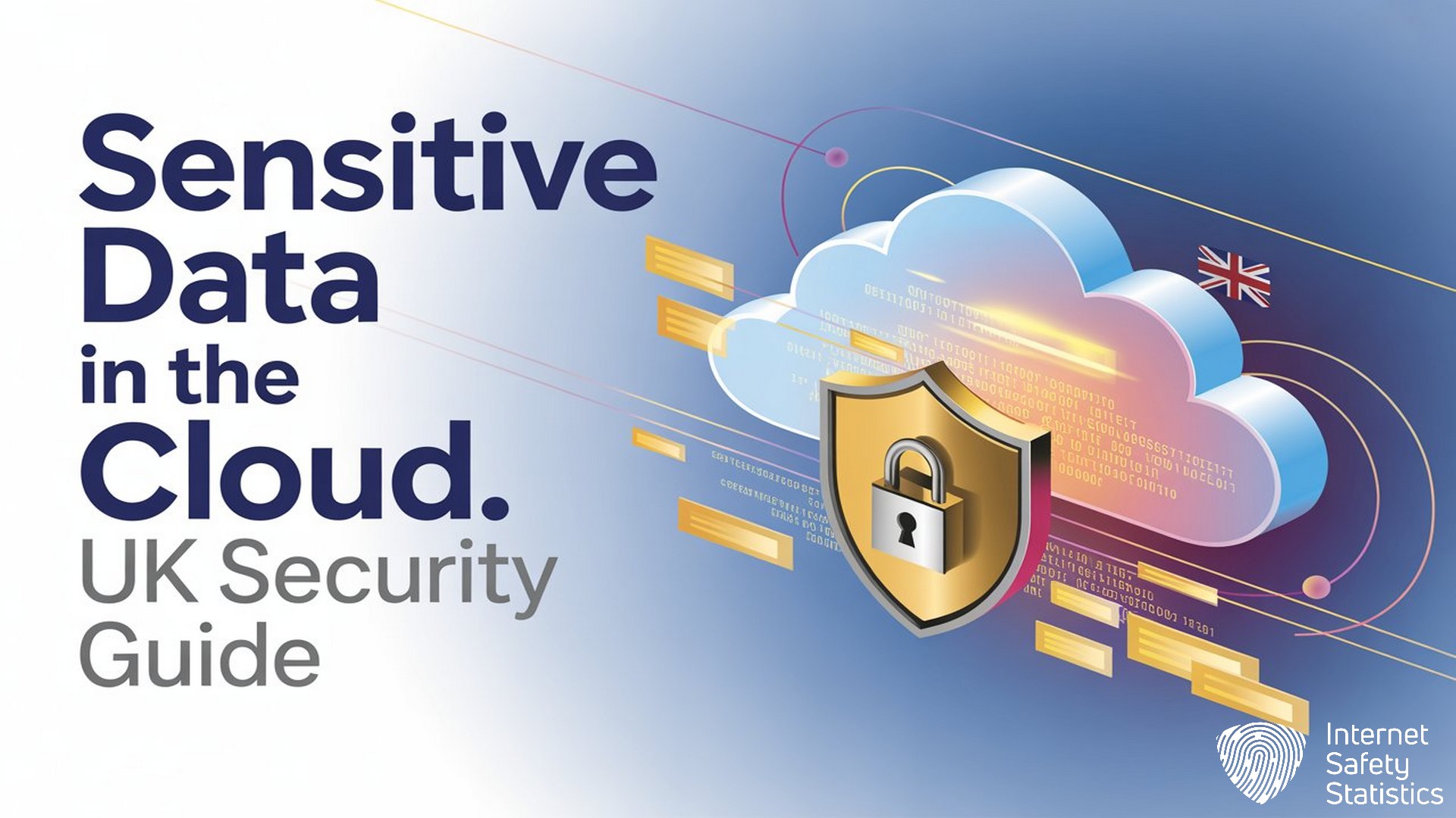 Sensitive Data in the Cloud: UK Security Guide