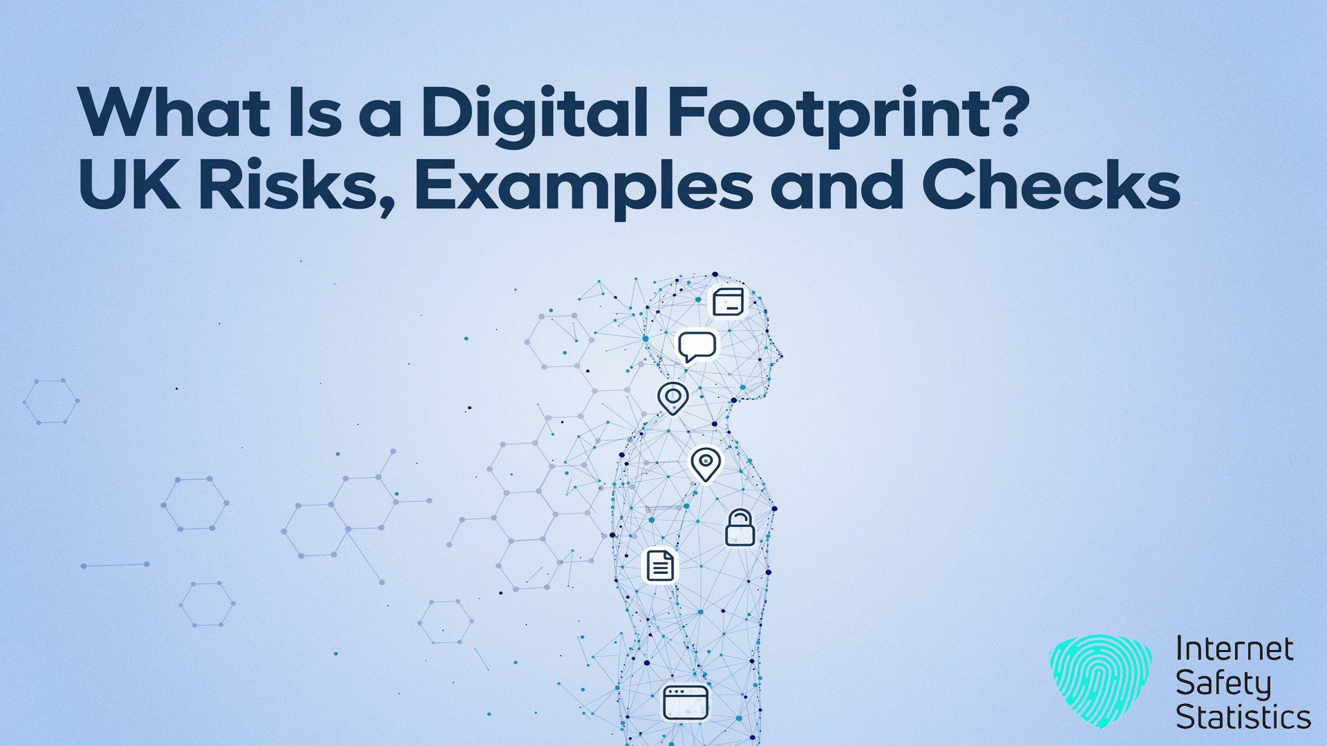 What Is a Digital Footprint? UK Risks, Examples and Checks