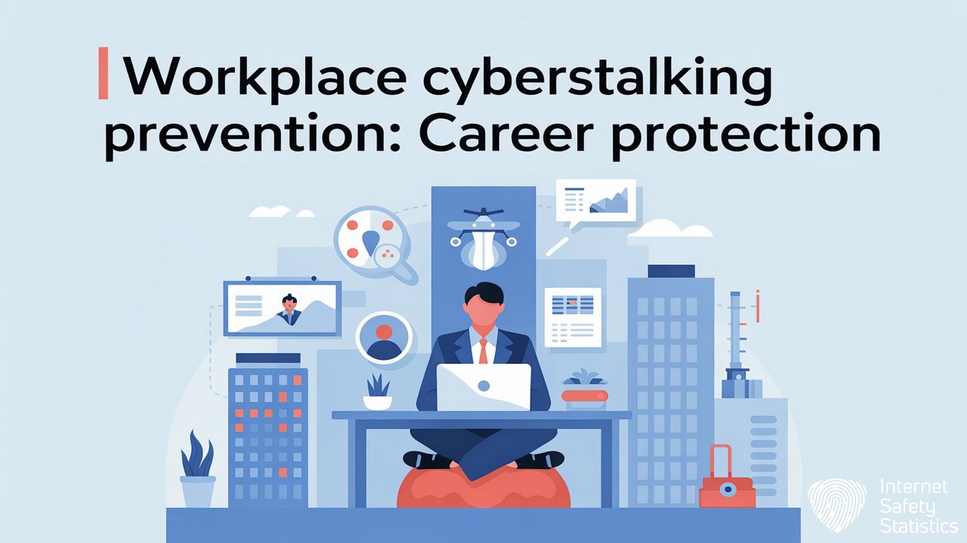 Workplace Cyberstalking: Complete UK Professional Security Guide Cyberstalking,Workplace Cyberstalking Workplace Cyberstalking Prevention, Career Protection