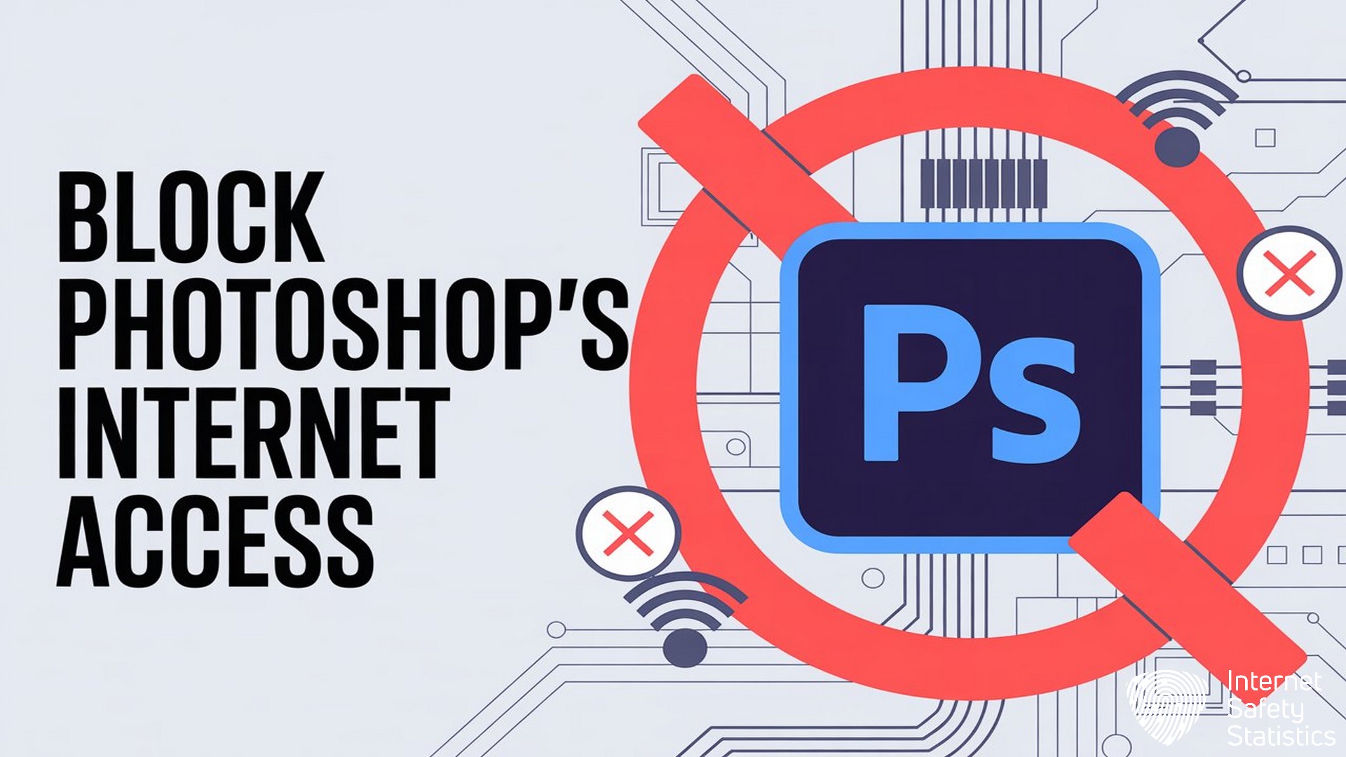 How to Block Photoshop in Windows 10/11 Firewall: Complete Guide Photoshop Block Photoshop's Internet Access