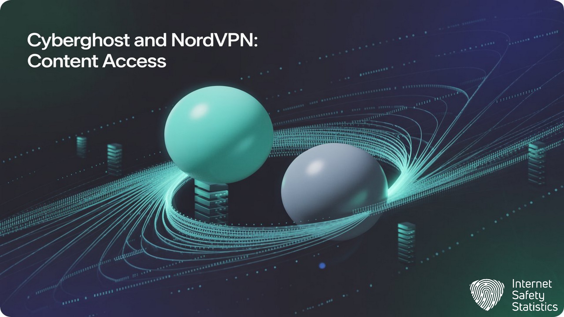 CyberGhost and NordVPN: The Ultimate Comparison for UK Users CyberGhost and NordVPN,NordVPN CyberGhost and NordVPN, Content Access