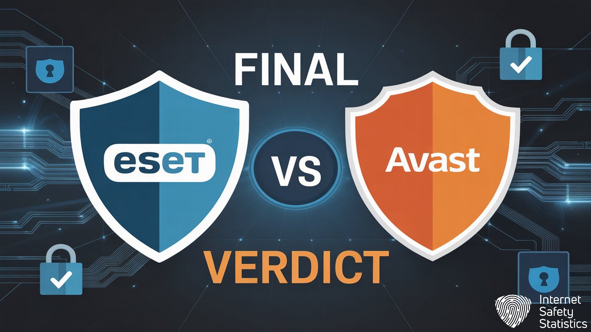ESET vs Avast: UK Antivirus Comparison – Protection & Pricing ESET vs Avast,ESET and Avast,Antivirus ESET vs Avast, Final Verdict