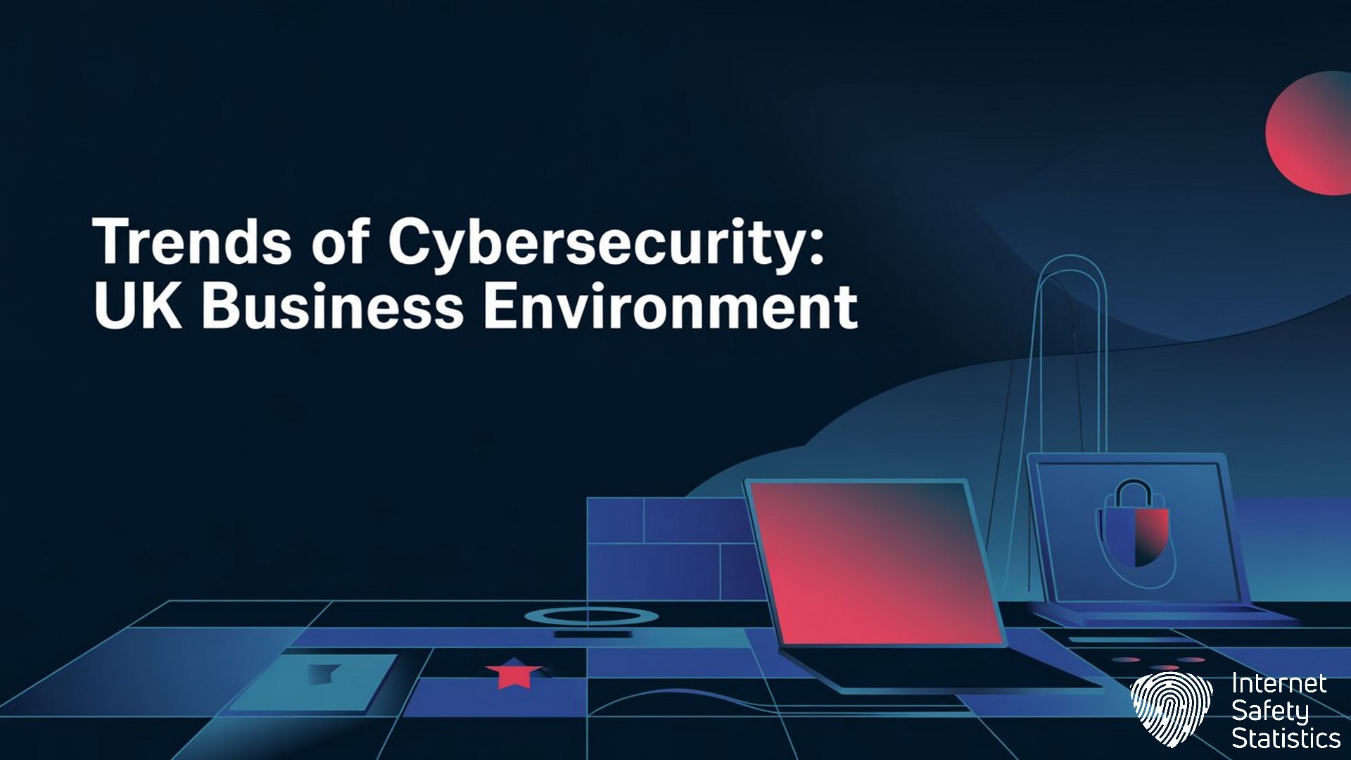 Top 9 Latest Trends of Cybersecurity: UK Business Guide Trends of Cybersecurity,cybersecurity,UK organisation Trends of Cybersecurity, UK Business Environment