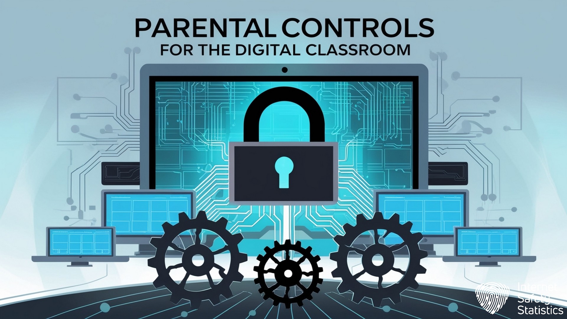 Parental Controls for the Digital Classroom: The Complete UK Guide