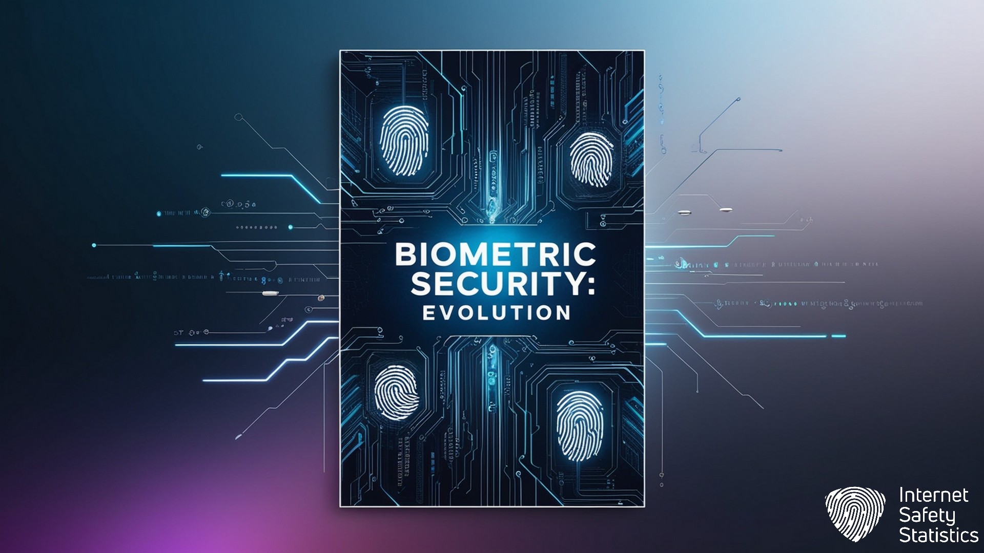 Biometric Security: UK Privacy Regulations and Implementation Guide Biometric Security,Biometrics,Biometric Authentication Biometric Security, Evolution